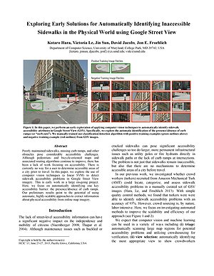 Thumbnail for: Exploring Early Solutions for Automatically Identifying Inaccessible Sidewalks in the Physical World using Google Street View
