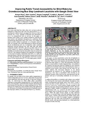 Thumbnail for: Improving Public Transit Accessibility for Blind Riders by Crowdsourcing Bus Stop Landmark Locations with Google Street View