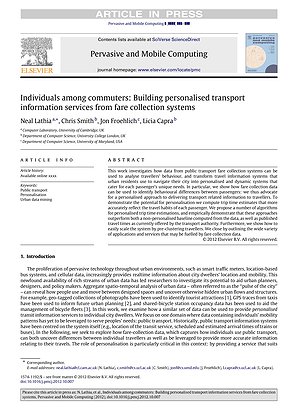 Thumbnail for: Individuals Among Commuters: Building Personalised Transport Information Services from Fare Collection Systems